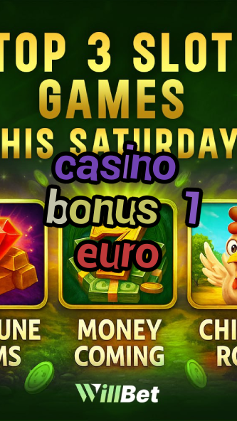 casino bonus 1 euro-azartmaniacasino.igamblingorder.com